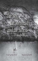 Boy, The Mermaid, And The Storm