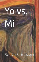 Yo vs. Mí