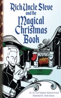 Rich Uncle Steve and The Magic Christmas Book