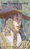 I Sing a Song of Ages Past