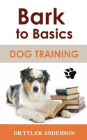 Bark to Basics