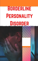 Borderline Personality Disorder Want You To Know