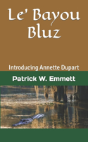 Le' Bayou Bluz