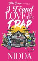 I found Love in the Trap