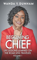 Becoming Chief