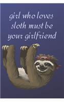 Girl who loves sloth must be your girlfriend