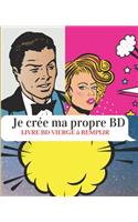 Je crée ma propre BD Livre BD vierge à remplir