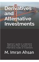 Derivatives and Alternative Investments