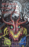 Messages From The Dark Side: An Anthology by Delilah Charmer and various authors Cover art by Dave Lipscomb