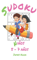 Niños Sudoku de 5 a 7 años -: James Kook - 200 parrillas de Sudoku con solución para niños de 5 a 7 años. Juego de lógica, reflexión y rompecabezas.