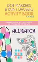 Dot Markers & Paint Daubers Activity Book For Kids