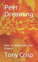 Peer Dreaming