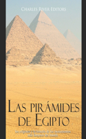 Las pirámides de Egipto