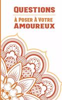 Questions à Poser à Votre Amoureux