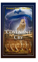 Covenant Cry Part Four