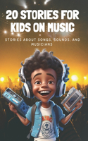 20 Stories For Kids On Music