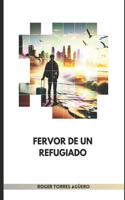 Fervor de un refugiado