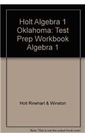 Holt Algebra 1: Test Prep Workbook Algebra 1