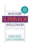 What Every Supervisor Should Know