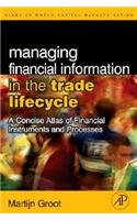 Managing Financial Information in the Trade Lifecycle