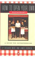 How to Open Your Own Restaurant: A Guide for Entrepreneurs