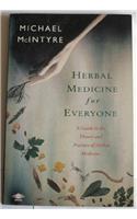 Herbal Medicine for Everyone: A Guide to the Theory and Practice of Herbal Medicine (Arkana)