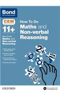 CEM How To Do: Bond 11+ Maths and Non-verbal Reasoning (for Cambridge Select Insight)