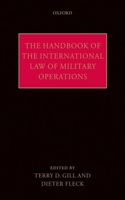 The Handbook of the International Law of Military Operations