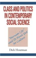 Class and Politics in Contemporary Social Science