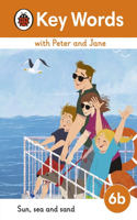 Key Words with Peter and Jane Level 6b - Sun, Sea and Sand