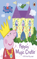 Peppa Pig: Peppa's Magic Castle: A lift-the-flap book(Peppa Pig)