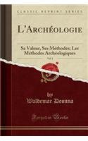 L'Archéologie, Vol. 1