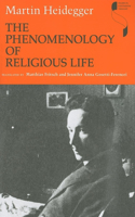The Phenomenology of Religious Life: (Studies in Continental Thought)