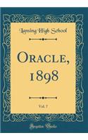 Oracle, 1898, Vol. 7 (Classic Reprint)