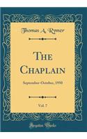 The Chaplain, Vol. 7: September-October, 1950 (Classic Reprint)