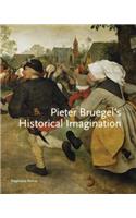 Pieter Bruegel S Historical Imagination