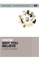 Know Why You Believe Video Study