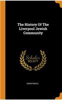 The History Of The Liverpool Jewish Community