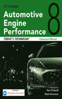 Today's Technician: Automotive Engine Performance, Classroom and Shop  Manuals