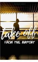 Take Off - Off the Airport