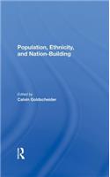 Population, Ethnicity, and Nationbuilding