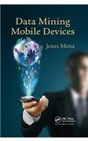 Data Mining Mobile Devices