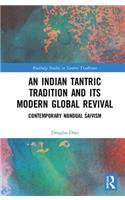 Indian Tantric Tradition and Its Modern Global Revival