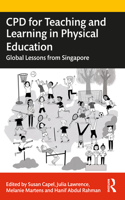 CPD for Teaching and Learning in Physical Education: Global Lessons from Singapore