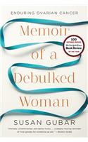 Memoir of a Debulked Woman