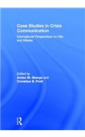 Case Studies in Crisis Communication