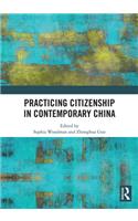 Practicing Citizenship in Contemporary China