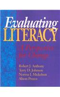 Evaluating Literacy: A Perspective for Change