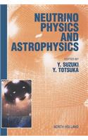 Neutrino Physics and Astrophysics