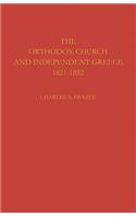 The Orthodox Church and Independent Greece 1821–1852